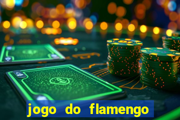 jogo do flamengo ao vivo multicanais